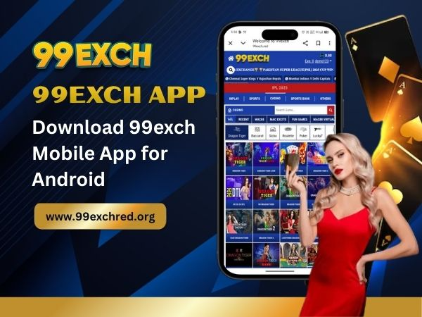 99exch App – Download 99exch Mobile App for Android