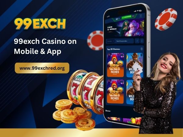 99exch Casino on Mobile & App