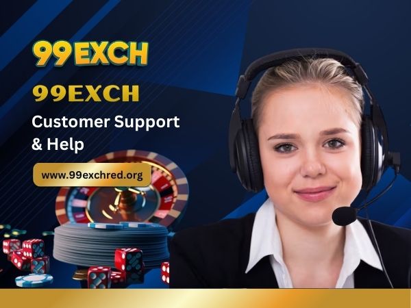 99exch Contact Us – Customer Support & Help