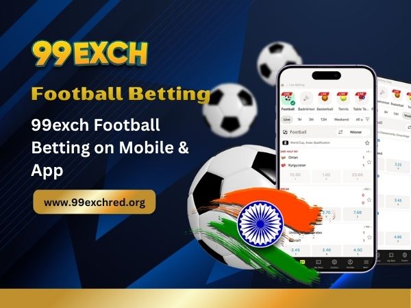 99exch Football Betting on Mobile & App