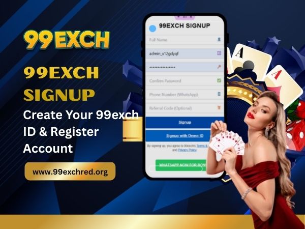 99exch Signup – Create Your 99exch ID & Register Account
