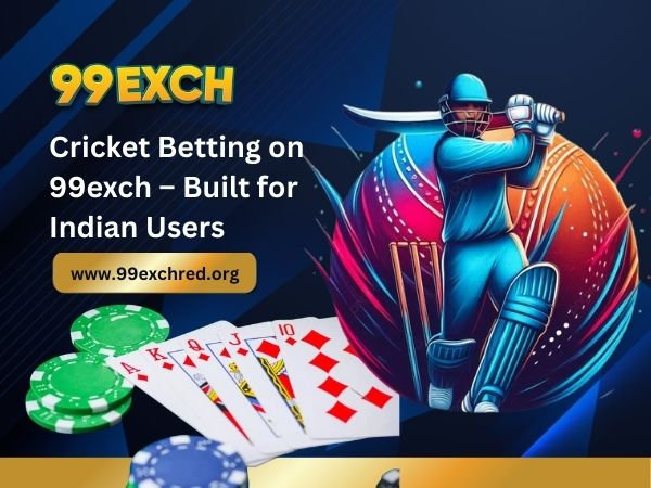 Cricket Betting on 99exch – Built for Indian Users