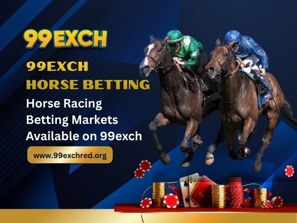 Horse Racing Betting Markets Available on 99exch