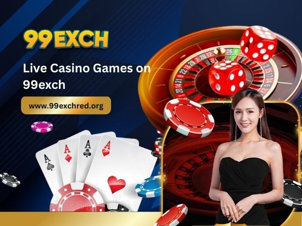 Live Casino Games on 99exch