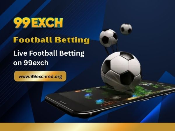 Live Football Betting on 99exch
